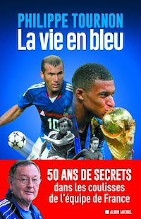 Téléchargez le livre :  La Vie en bleu