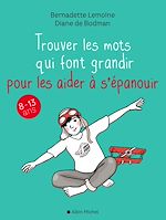 Télécharger le livre :  Trouver les mots qui font grandir pour les aider à s'épanouir