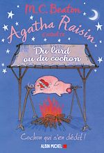 Télécharger le livre :  Agatha Raisin enquête 22 - Du lard ou du cochon