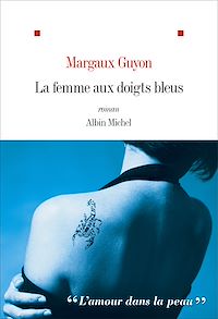 Téléchargez le livre :  La Femme aux doigts bleus