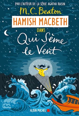 Téléchargez le livre :  Hamish Macbeth 6 - Qui sème le vent