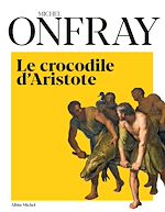 Télécharger le livre :  Le Crocodile d'Aristote