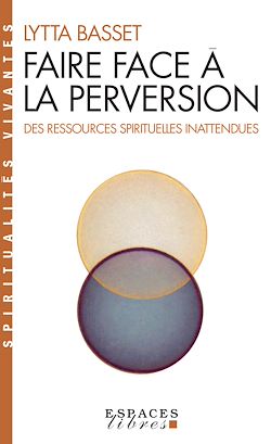 Télécharger le livre :  Faire face à la perversion
