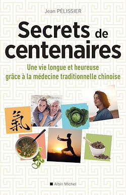 Télécharger le livre :  Secrets de centenaires