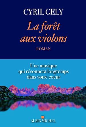 La Forêt aux violons | Gely, Cyril. Auteur