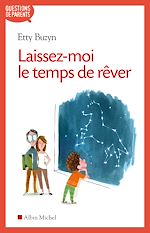 Télécharger le livre :  Laissez-moi le temps de rêver