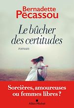 Download this eBook Le Bûcher des certitudes