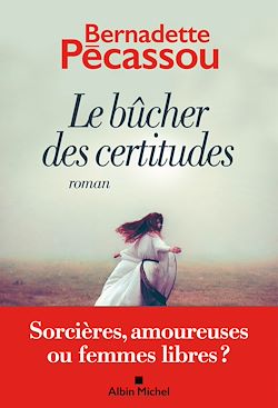Télécharger le livre :  Le Bûcher des certitudes