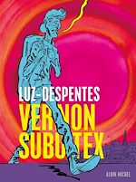 Télécharger le livre :  Vernon Subutex (BD) - Première partie