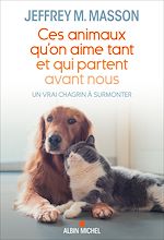 Download this eBook Ces animaux qu'on aime tant et qui partent avant nous