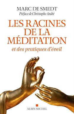 Télécharger le livre :  Les Racines de la méditation