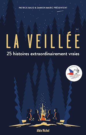 LA VEILLEE - 25 HISTOIRES EXTRAORDINAIREMENT VRAIES
