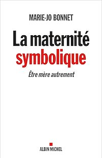 Téléchargez le livre :  La Maternité symbolique