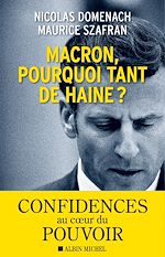 Download this eBook Macron, pourquoi tant de haine ?