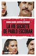 Télécharger le livre :  La Vie secrète de Pablo Escobar
