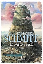 Télécharger le livre :  La Traversée des temps - tome 2 - La Porte du ciel