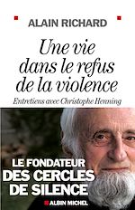 Télécharger le livre :  Une vie dans le refus de la violence