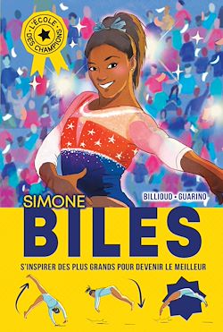 Télécharger le livre :  L'Ecole des champions - tome 2 : Simone Biles