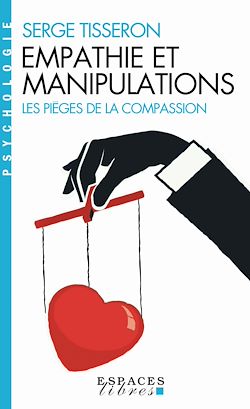 Télécharger le livre :  Empathie et manipulations