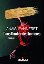 Télécharger le livre :  Dans l'ombre des hommes