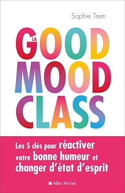 Télécharger le livre :  La Good mood class