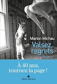 Téléchargez le livre :  Valsez, regrets