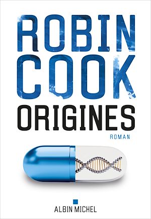 Origines | Cook, Robin. Auteur