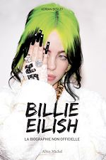 Télécharger le livre :  Billie Eilish - La biographie non officielle