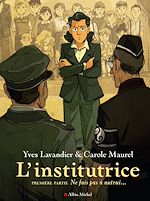 Download this eBook L'Institutrice - 1ère Partie : Ne fais pas à autrui...
