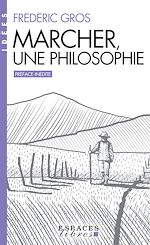 Télécharger le livre :  Marcher, une philosophie