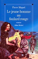 Télécharger le livre :  Le Jeune Homme au foulard rouge