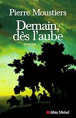 Download this eBook Demain, dès l'aube