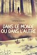 Télécharger le livre :  Dans ce monde ou dans l'autre
