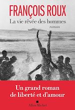 Download this eBook La Vie rêvée des hommes