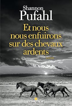 Télécharger le livre :  Et nous nous enfuirons sur des chevaux ardents