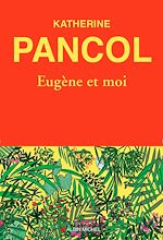 Télécharger le livre :  Eugène et moi