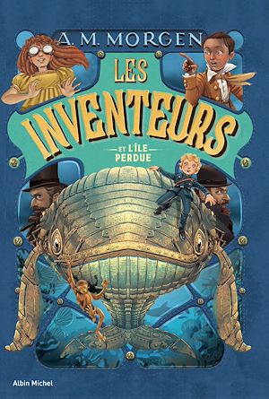 Les Inventeurs et l'île perdue - tome 2