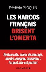 Download this eBook Les Narcos français brisent l'omerta