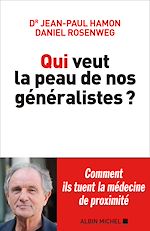 Download this eBook Qui veut la peau de nos généralistes ?