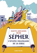 Download this eBook Sépher - L'épopée millénaire de la Bible