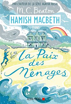 Télécharger le livre :  Hamish Macbeth 11 - La paix des ménages