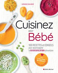 Téléchargez le livre :  Cuisinez pour bébé