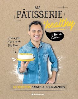 Télécharger le livre :  Ma pâtisserie healthy