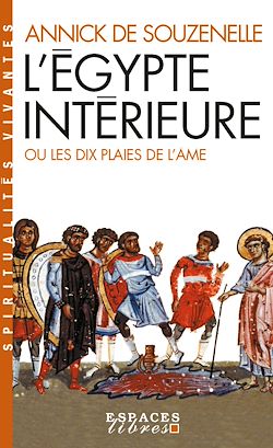 Télécharger le livre :  L'Égypte intérieure ou les dix plaies de l'âme