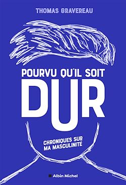 Télécharger le livre :  Pourvu qu'il soit dur