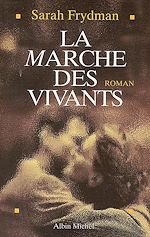 Télécharger le livre :  La Marche des vivants