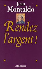 Télécharger le livre :  Rendez l'argent !