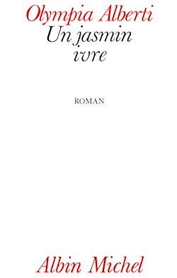 Télécharger le livre :  Un jasmin ivre