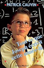 Télécharger le livre :  Tout ce que Joseph écrivit cette année-là