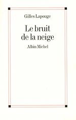 Télécharger le livre :  Le Bruit de la neige